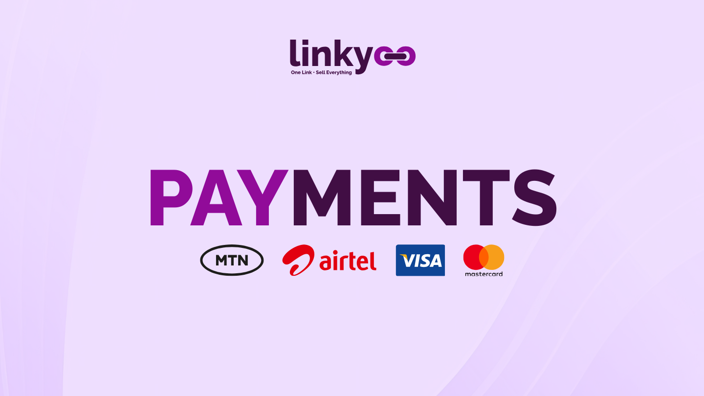 Linkyoo Payments — accept MTN, Airtel, Visa, and Mastercard